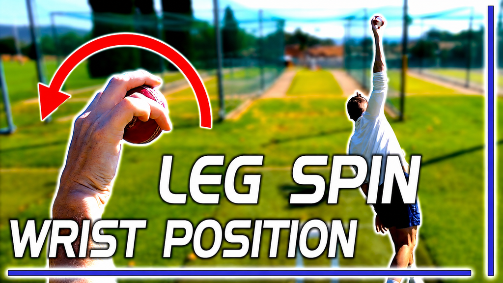 leg spin wrist position